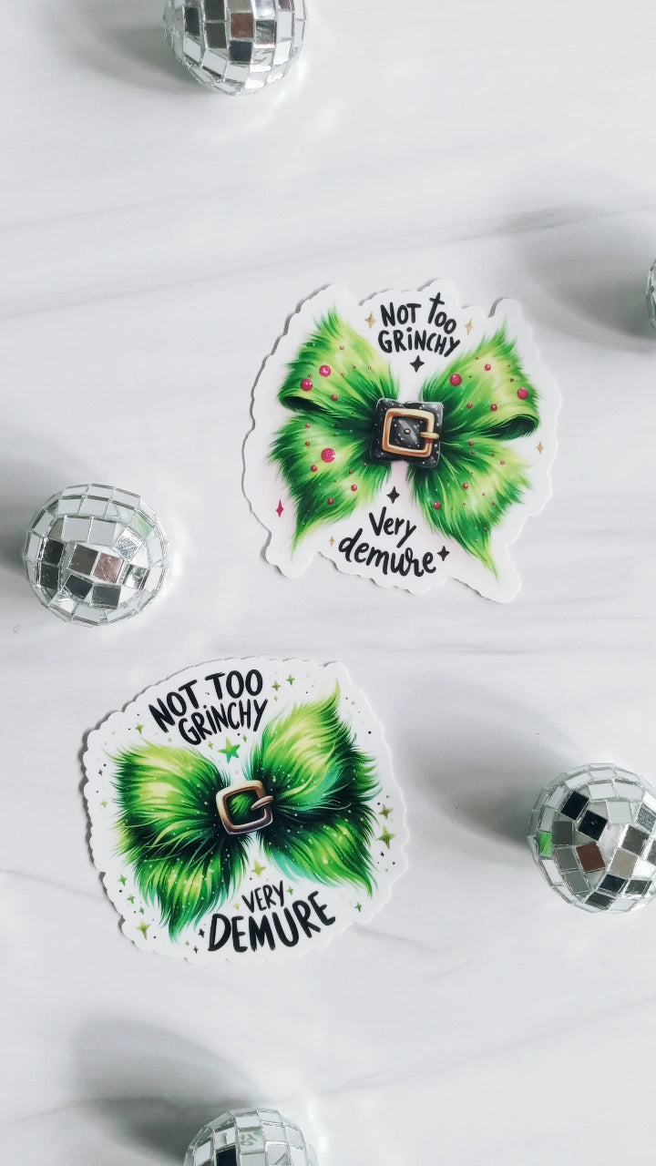 GRINCHY, Very Demure Stickers