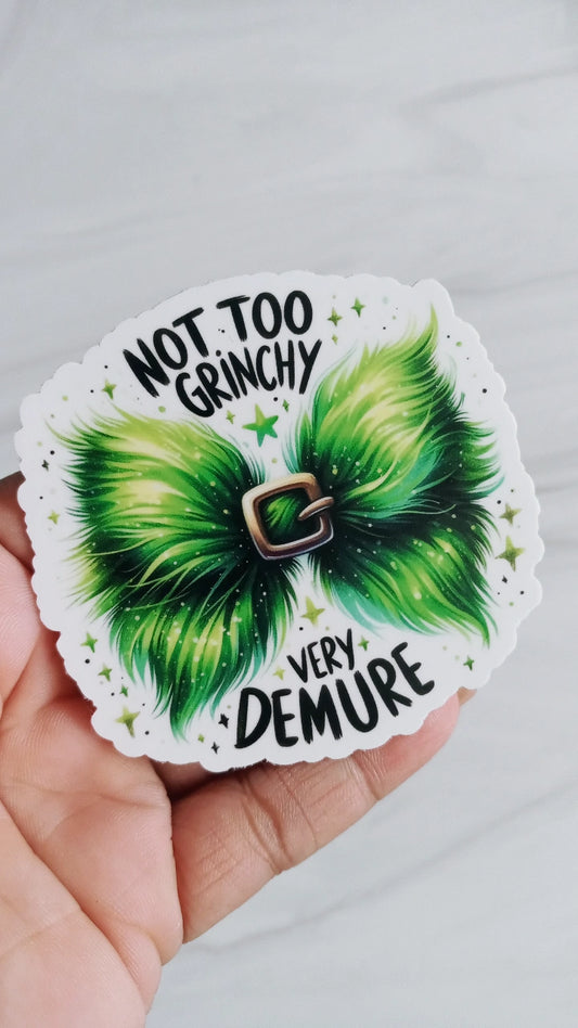 GRINCHY, Very Demure Stickers